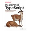 Programming TypeScript (Boris Cherny)(Brožovaná)