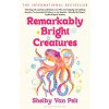 Remarkably Bright Creatures (Brožovaná)