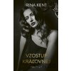 Vzostup kráľovnej - Rina Kent