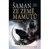 Šaman ze země mamutů - Pavel Radosta, Kateřina Coufalová