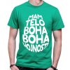 Fajntričko Vtipné tričko - MÁM TELO BOHA, Farba látky zelená, Strih/ Variant Pánsky/UNISEX, Veľkosť XXXL (iba UNISEX/pánsky strih)