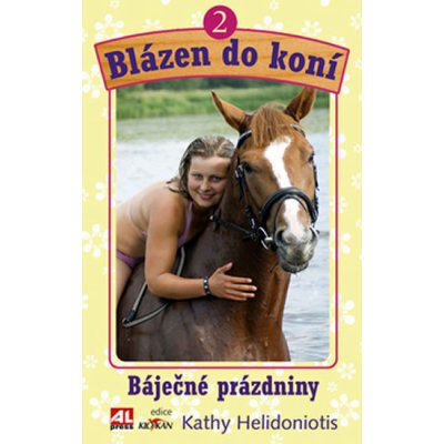 Blázen do koní 2 - Kathy Helidoniotis