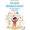 Do nitra dětských emocí - Isabelle Filliozat