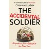 The Accidental Soldier