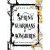 Spring Guardians and Songbirds (Wendy Heiss)(Pevná)