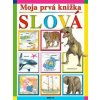 Moja prvá knižka - Slová
