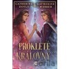 Prokleté královny - Catherine Doyle, Katherine Webber