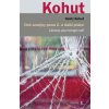 Dvě analýzy pana Z a další práce Základy psychologie self - Heinz Kohut