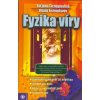 Fyzika víry (Taťjana Tichoplavová, Vitalij Tichoplavov)