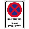 A3 tabuľa No Parking Zákaz parkovať, 29,7 x 42 cm