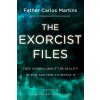 The Exorcist Files (Father Carlos Martins)(Pevná)
