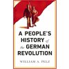 Peoples History of German Revolution