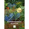 Kombinovanie rastlín: Permakultúra v praxi - Weinrich Christa