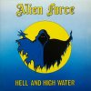 Alien Force - Hell and High Water / Coloured / Vinyl [LP]