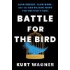 Battle for the Bird - Kurt Wagner