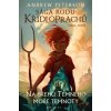 Sága rodu Křídloprachů: Na břehu Temného moře temnoty - Andrew Peterson