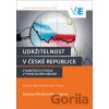 Udržitelnost v České republice v kontextu vývoje v pokrizovém období - Zuzana Křečková Kroupová