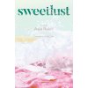 Sweetlust: Stories (Bakic Asja)