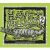 Havěť všelijaká 2 - CD