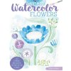 Just Add Watercolor Flowers