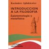 Introducción a la filosofía : Epistemología y metafísica