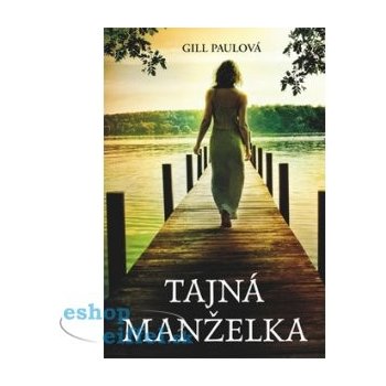 Tajná manželka - Gill Paulová