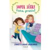 Super ségry 3 - Ticho, prosím! (Jennifer Richard Jacobson)