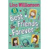 Bigg School: Best Friends Forever - Lisa Williamson