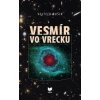 Vesmír vo vrecku (Vojtech Rušin)