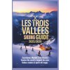 Les Trois Vallées Skiing Guide 2025/2026 (Mildred E. Rosser)(Brožovaná)