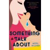 Something to Talk About