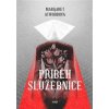Příběh služebnice (Margaret Atwood)