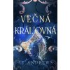 Večná kráľovná (L. J. Andrews)