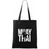 Nápis Muay Thai - Taška bavlnená - 42 x 38 cm ( Čierna )