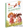 Hurá do psej školy! - Radka Lienertová, Magda Andresová (ilustrátor)