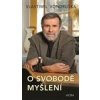 O svobodě myšlení - Vondruška Vlastimil