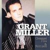 LP Grant Miller: Greatest Hits & Remixes