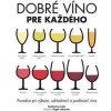 Dobré víno pre každého - Katherine Cole
