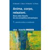 Anima, corpo, relazioni. Storia della filosofia