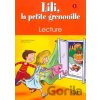 Lili, la petite grenouille - Niveau 1 - Cahier de lecture - Sylvie Meyer-Dreux