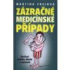 Zázračné medicínské případy