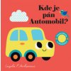 Kde je pán Automobil? - Ingela P. Arrhenius
