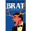BRAT (Gabriel Smith)(Pevná)