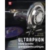 Ultraphon: triumf českého gramofonového průmyslu - Jan Hosťák, Jan Müller (edd.)