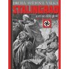 Stalingrad A co se dělo poté - Busmann Star, Otáhal Josef