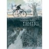Barbara Yelin - Irmina
