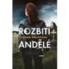 Rozbití andělé