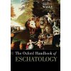 Oxford Handbook of Eschatology (Jerry L Walls)(Brožovaná)