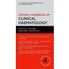 Oxford Handbook of Clinical Haematology 4th Revised edition - Drew Provan Trevor Baglin Inderjeet Dokal Johannes de Vos