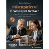 Nástupnictví v rodinných firmách - Zuzana Carbolová